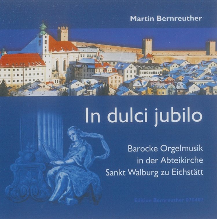 IN DULCI JUBILO, Eichstätt, Walburg (DE) - CD