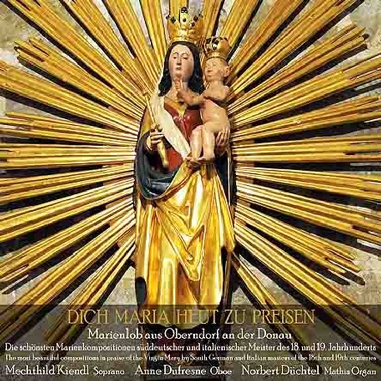 DICH MARIA HEUT ZU PREISEN, Oberndorf (DE) - CD