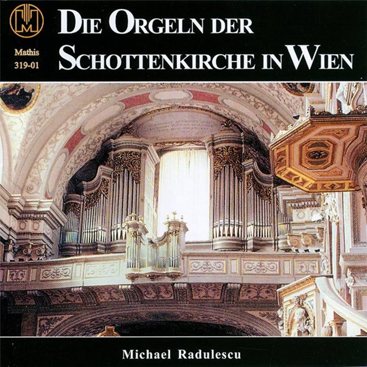 DIE ORGELN IN DER SCHOTTENKIRCHE, Wien (AT) - CD