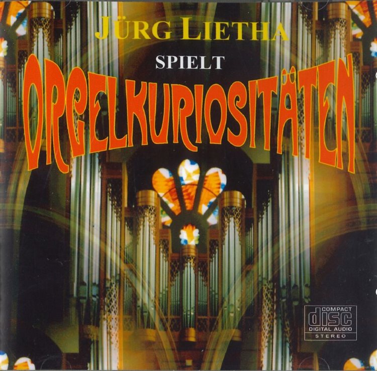 ORGELKURIOSITÄTEN, Bern, Dreifaltigkeitskirche (CH) - CD